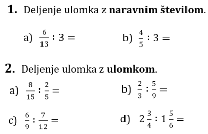 Deljenje ulomka z naravnim st in ulomkom - naloge 2